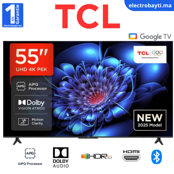 TCL- 55P6K - 55" Google TV – 4K UHD HDR10, SMART TV, HDMI 2.1