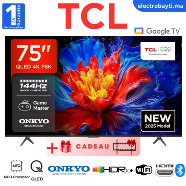 TCL - 75P8K - 75" GoogleTv - Gaming pro - QLED 4K UHD - 144HZ Native - HDR10+ - Onkyo sound