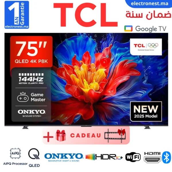 TCL - 75P8K - Maroc